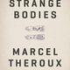 Illustration for article titled Marcel Theroux emStrange Bodies/em is the most tragic vision of immortality